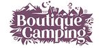 Boutique Camping - Your One-stop Destination For All Things Luxury Glamping - 5% Carers discount