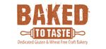 Baked To Taste  - Gluten Free Bakery, Handmade In Devon - 15% Carers discount