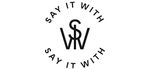 Say It With