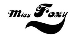 Miss Foxy - Miss Foxy - 40% discount for Carers